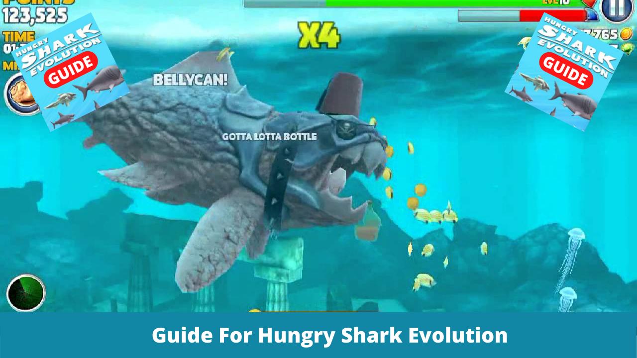 Guide For Hungry Shark Evolution Tips 2021