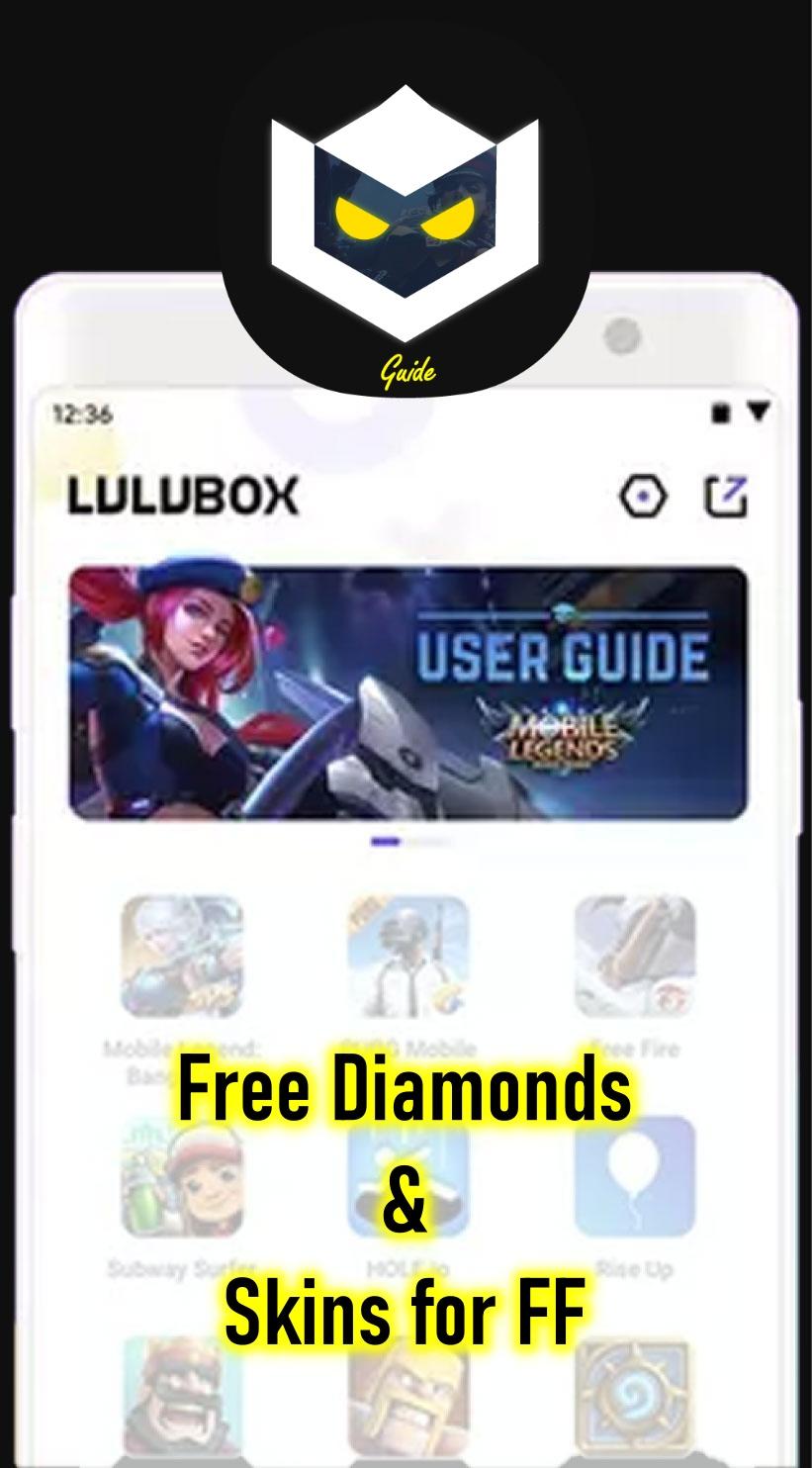 Guide For Lulubox - Free Diamonds & Skins For FF