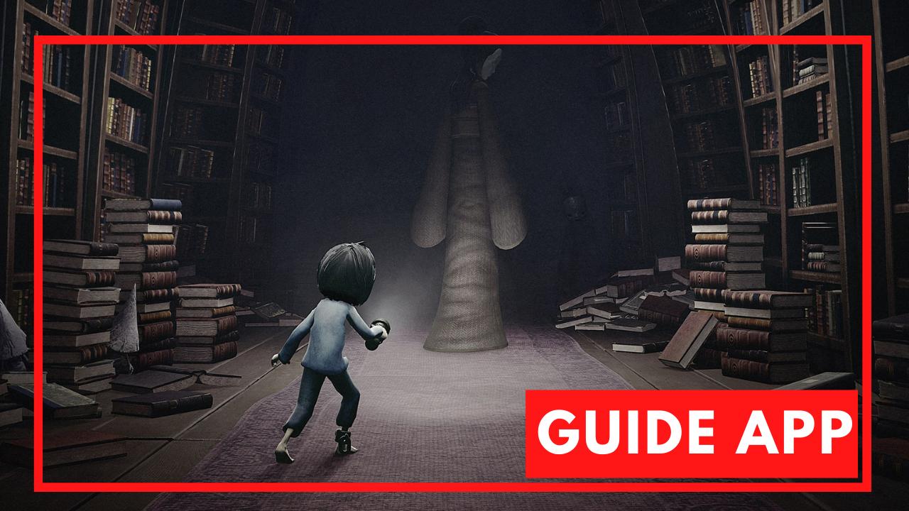 Guide For Little Nightmares 2020