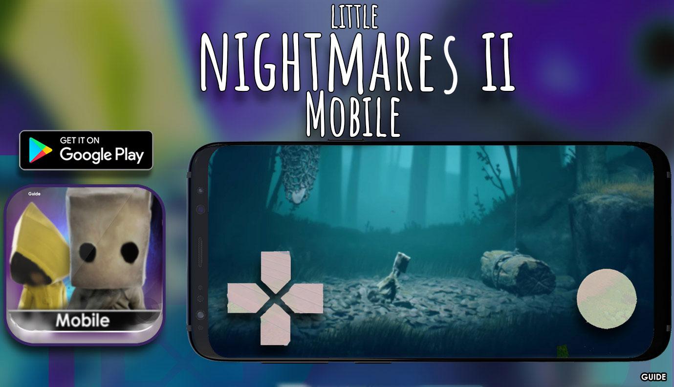 Little Nightmares 2 Mobile Walkthrough 2021