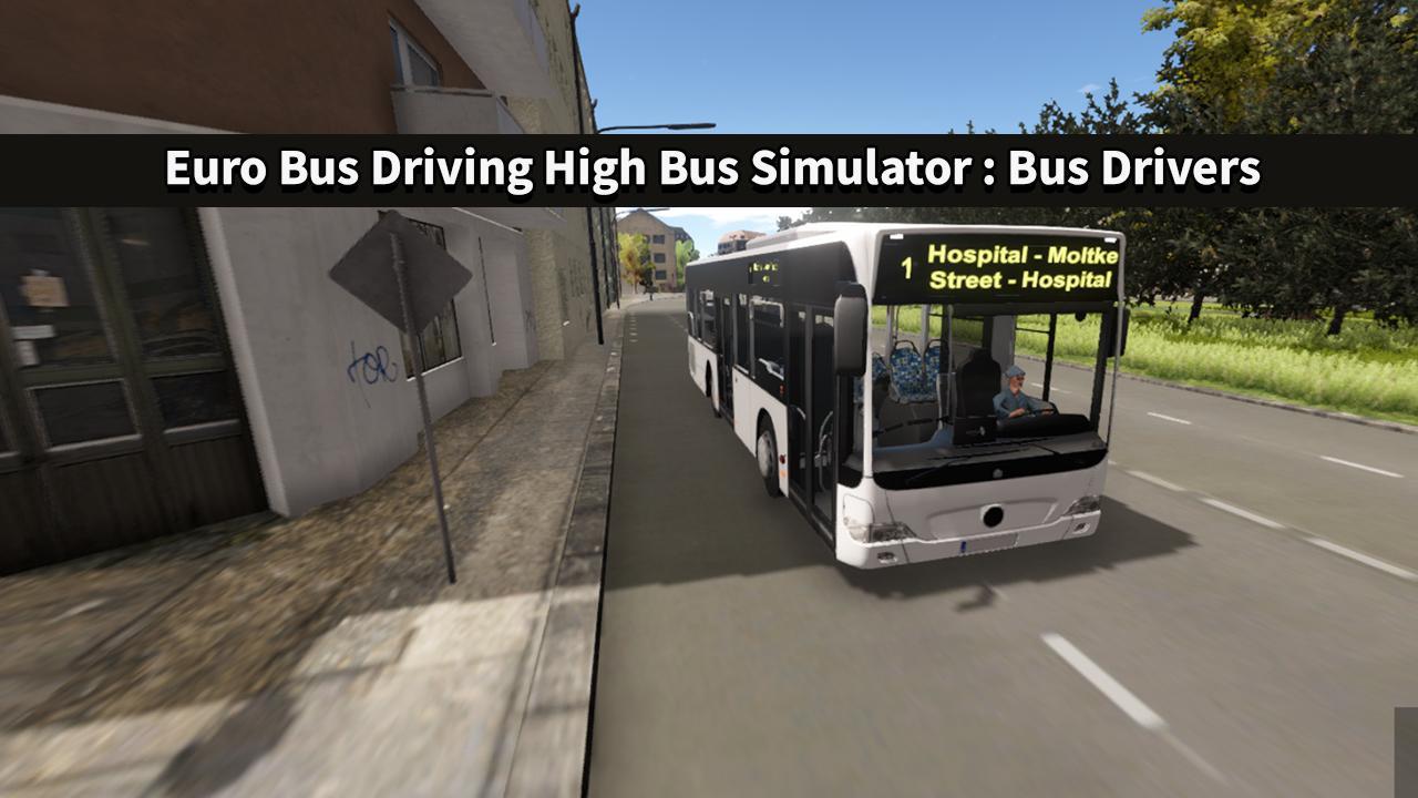Euro Bus Driving 2021 Bus Simulator : Bus Drivers