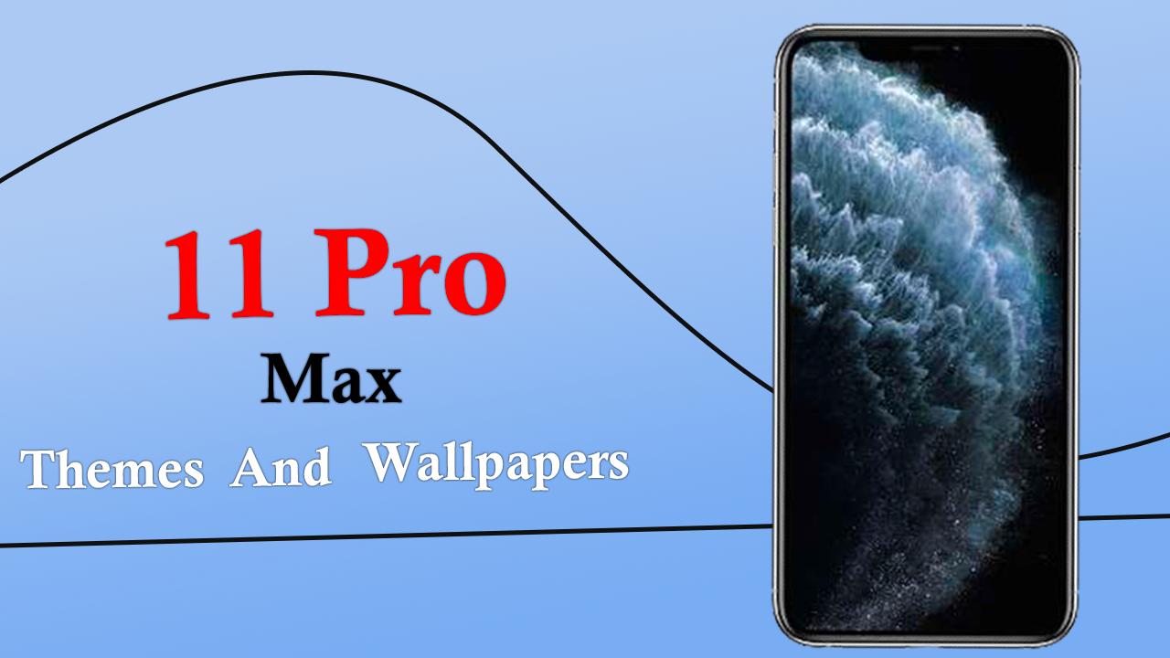 Theme for i-phone 11 Pro max