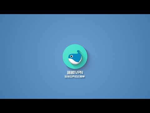 BlueWhale VPN